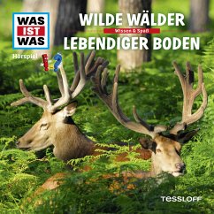 WAS IST WAS Hörspiel. Wilde Wälder / Lebendiger Boden. (MP3-Download) - Baur, Dr. Manfred