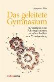 Das geleitete Gymnasium (eBook, ePUB)