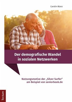 Der demografische Wandel in sozialen Netzwerken (eBook, PDF) - Blanz, Carolin