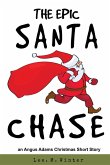 The Epic Santa Chase (eBook, ePUB)