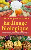 Contrôle antiparasitaire pour le jardinage biologique (eBook, ePUB)