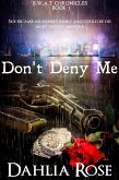 Don't Deny Me (Swat Chronicles) (eBook, ePUB)