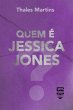 Quem é Jessica Jones? (eBook, ePUB) - Bild 1