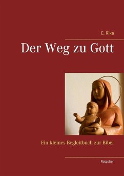 Der Weg zu Gott (eBook, ePUB) - Rika, E.