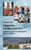 Häppchen für Herz und Hirn (eBook, ePUB) Häppchen für Herz und Hirn (eBook, ePUB)