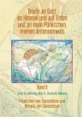 Briefe an Gott im Himmel und auf Erden und an mein Pünktchen, meinen Antennenwels und Erzählung des 5. Buches Moses - Band 6 (eBook, ePUB)