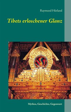 Tibets erloschener Glanz (eBook, ePUB)