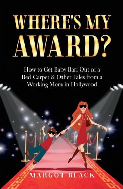 Where's My Award? (eBook, ePUB) - Black, Margot