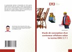 Etude de conception d'un conteneur offshore selon la norme DNV 2.7-1