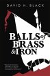 Balls of Brass and Iron (eBook, ePUB) - Bild 1