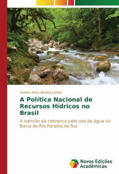 A Política Nacional de Recursos Hídricos no Brasil