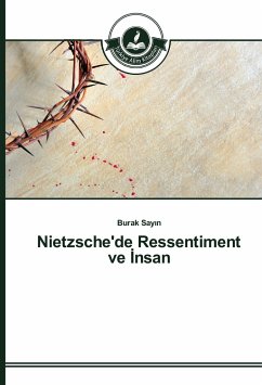 Nietzsche'de Ressentiment ve ¿nsan
