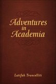 Adventures in Academia (eBook, ePUB)