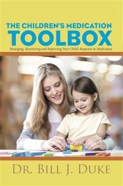 Children's Medication Toolbox (eBook, ePUB) - Duke, Dr. Bill J.