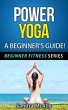 Power Yoga - A Beginner's Guide... - Bild 1