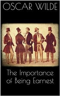 The Importance of Being Earnest (new classics) (eBook, ePUB) - Wilde, Oscar