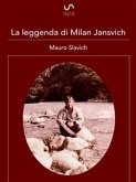 La leggenda di Milan Jansvich (eBook, ePUB)