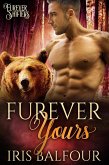 Furever Yours (Furever Shifters, #2) (eBook, ePUB)