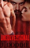Unconventional: Book 1 (eBook, ePUB) Unconventional: Book 1 (eBook, ePUB)