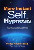 More Instant Self Hypnosis (eBook, ePUB)