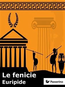 Le fenicie (eBook, ePUB) - Euripide