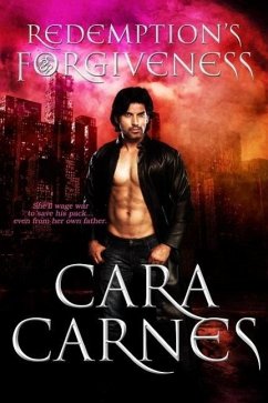 Redemption's Forgiveness (The Rending, #2) (eBook, ePUB) - Carnes, Cara