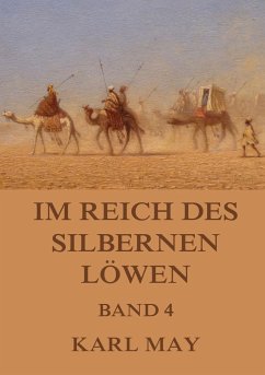 Im Reich des silbernen Löwen, Band 4 - May, Karl