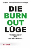 Die Burnout-Lüge