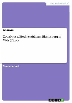 Zoozönose. Biodiversität am Blasiusberg in Völs (Tirol) - Anonymous
