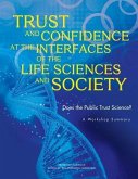 Trust and Confidence at the Interfaces of the Life Sciences and Society