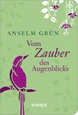 Vom Zauber des Augenblicks Vom Zauber des Augenblicks