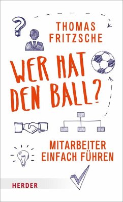 Wer hat den Ball? - Fritzsche, Thomas