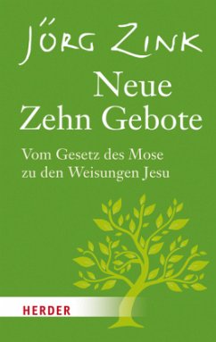 Neue Zehn Gebote - Zink, Jörg