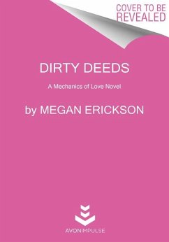 Dirty Deeds - Erickson, Megan