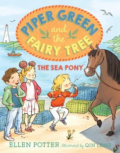 Piper Green and the Fairy Tree: The Sea Pony - Potter, Ellen