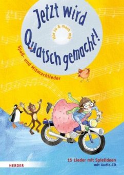 Jetzt wird Quatsch gemacht!, m. Audio-CD - Steffe, Susanne;Höfele, Hartmut E.