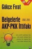 Belgelerle AKP - PKK Ittifaki