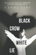 Black Crow White Lie - Bild 1
