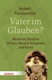 Vater im Glauben?