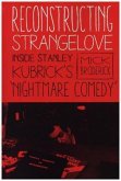 Reconstructing Strangelove Reconstructing Strangelove