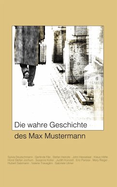 Die wahre Geschichte des Max Mustermann