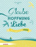 Glaube, Hoffnung, Liebe