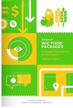 Review of Wic Food Packages - National Academies of Sciences Engineering and Medicine; Institute Of Medicine; Food And Nutrition Board; Committee to Review Wic Food Packages