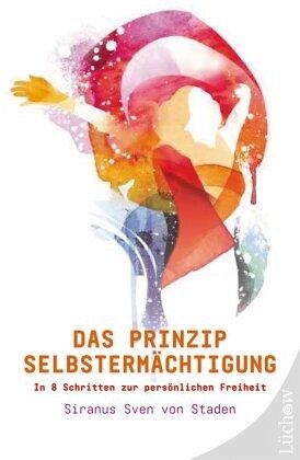 Das Prinzip Selbstermächtigung Das Prinzip Selbstermächtigung
