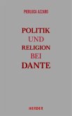 Politik und Religion bei Dante