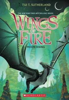 Moon Rising (Wings of Fire #6) - Sutherland, Tui T.