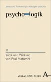 Werk und Wirkung von Paul Matussek / psycho-logik 11