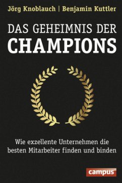 Das Geheimnis der Champions - Knoblauch, Jörg;Kuttler, Benjamin