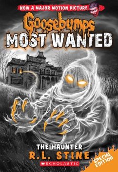 The Haunter (Goosebumps Most Wanted Special Edition #4) - Stine, R L