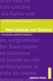 Vom Umgang mit Schuld Vom Umgang mit Schuld